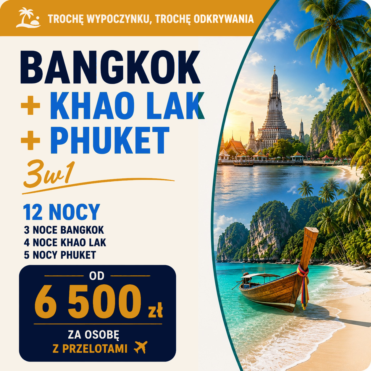 Grafika oferty Bangkok + Khao Lak + Phuket, 12 nocy, od 6500 zł za osobę z przelotami